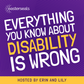 Everything You Know About Disability Is Wrong 